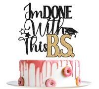 I'm Done With This BS Cake Topper, Bachelor of Science Graduation Decorations, Bachelor's Degree Cake Topper, Class of 2026 College Graduation Party Decorations Glitter