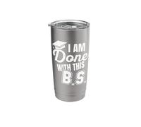 I'm Done with This BS Fun Graduate Bachelor of Science Meme Stainless Steel Insulated Tumbler