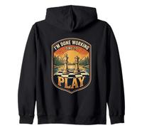 Im Done Working Time To Play Chess Player Strategy Game Zip Hoodie