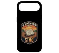 Im Done Working Time To Sing Choir Music Vocal Singer Case for iPhone Air