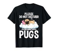I'm Dreaming About Sleeping Naps PJ Pajama Pug T-Shirt