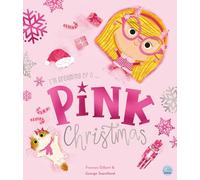 Frances Gilbert – I'm Dreaming of a Pink Christmas – Picture Books (Gemini Children)