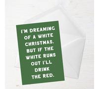 I'm Dreaming Of A White Christmas Greetings Card - Large Card