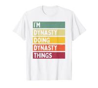 I'm Dynasty Doing Dynasty Things Funny Custom Name Value Graphic T-Shirt