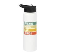 I'm Earl Doing Earl Things Funny Personalized Quote Stainless Steel Insulated Water Bottle