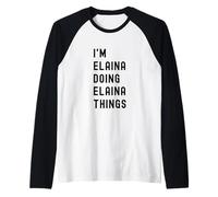 I'm Elaina Doing Elaina Things Raglan Baseball Tee