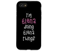 I'm Elena doing Elena things. Cute personalized slogan for Case for iPhone SE (2020) / 7/8