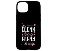 I'm Elena Doing Elena Things Personalized First Name Case for iPhone 15 Plus