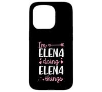 I'm Elena Doing Elena Things Personalized First Name Case for iPhone 15 Pro