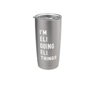 I'm Eli Doing Eli Things Stainless Steel Insulated Tumbler