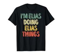 I'm Elias Doing Elias Things Shirt Personalized First Name T-Shirt, Men, Black, XX-Large