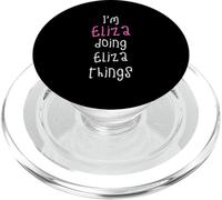 I'm Eliza doing Eliza things. Cute personalized slogan for PopSockets PopGrip for MagSafe