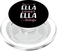 I'm Ella Doing Ella Things Personalized First Name PopSockets PopGrip for MagSafe