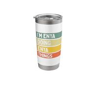 I'm Enya Doing Enya Things Funny Personalized Quote Stainless Steel Insulated Tumbler
