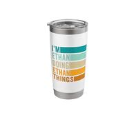 I'm Ethan Doing Ethan Things - Funny First Name Stainless Steel Insulated Tumbler