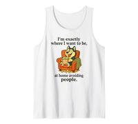 I'm Exactly Where I Want to be at Home avoiding People Tank Top