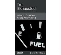 I'm Exhausted: What to Do When You're Always Tired