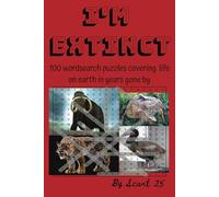 I'M Extinct wordsearch book: Gone But Not Forgotten - Creatures of the Past