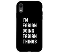 I'm Fabian Doing Fabian Things Case for iPhone XR