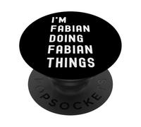 I'm Fabian Doing Fabian Things PopSockets Adhesive PopGrip