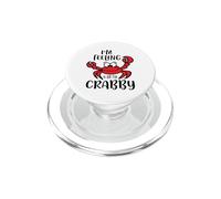 I'm Feeling A Little Crabby Funny Crabby PopSockets PopGrip for MagSafe