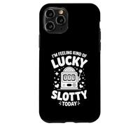 I'm Feeling Kind of Lucky Slotty Today Case for iPhone 11 Pro