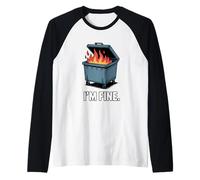 I'm Fine Dumpster Fire Sarcastic Deadpan Humour Design Raglan Baseball Tee