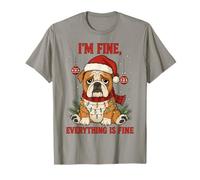 I'm Fine Everything is Fine Funny Bulldog Christmas T-Shirt