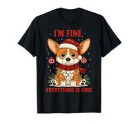 I'm Fine Everything is Fine Funny Corgi Christmas T-Shirt
