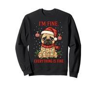 I'm Fine Everything is Fine Funny Pug Christmas Sweatshirt