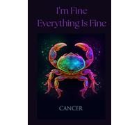 I'm Fine, Everything Is Fine: Notes From A Cancer