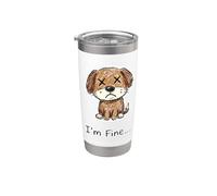 I'm FINE... Eye Dead Dog Log Crayon Design Stainless Steel Insulated Tumbler