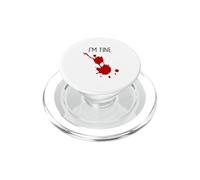 I'm Fine Funny Blood Stained Wound Injury Horror Gag PopSockets PopGrip for MagSafe
