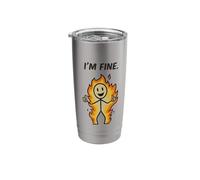 I'm Fine Humor Sarcastic On Fire Funny Stick Man Humor Stainless Steel Insulated Tumbler