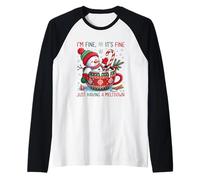 I'm Fine It's Fine Just Having A Meltdown Raglan Baseball Tee