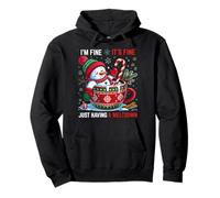 I'm Fine It's Fine Just Having A Meltdown Santa Pullover Hoodie