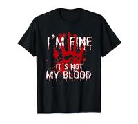 I'm Fine It's Not My Blood Funny Sarcastic Halloween T-Shirt, Men, Black, 6X-Large