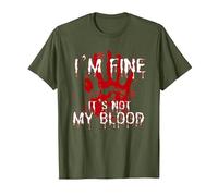 I'm Fine It's Not My Blood Funny Sarcastic Halloween T-Shirt, Men, Olive Green, Large