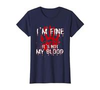I'm Fine It's Not My Blood Funny Sarcastic Halloween T-Shirt, Women, Navy Blue, X-Small