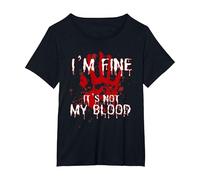 I'm Fine It's Not My Blood Funny Sarcastic Halloween T-Shirt, Women's Plus, Black, 4X