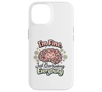 I'm Fine Just Overthinking Brain Doodle Case for iPhone 14