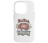 I'm Fine Just Overthinking Brain Doodle Case for iPhone 14 Pro