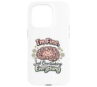 I'm Fine Just Overthinking Brain Doodle Case for iPhone 15 Pro