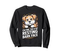 I'm Fine This Is My Resting Bark Face Sweatshirt