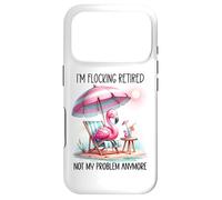 Im Flocking Retired Not My Problem Anymore Flamingo Drinking Case for iPhone 17 Pro