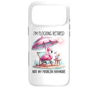 Im Flocking Retired Not My Problem Anymore Flamingo Drinking Case for iPhone 17 Pro Max