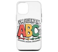 I'm Fluent In ABC's Antecedents Behavior Case for iPhone 12/12 Pro