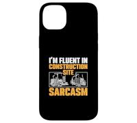 I'm Fluent In Construction Site Sarcasm For Project Managers Case for iPhone 14 Plus