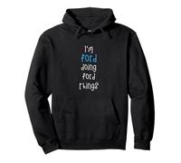 I'm Ford doing Ford things. Funny Name Design for Boys, Pullover Hoodie