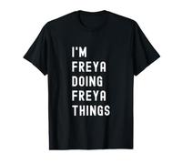 I'm Freya Doing Freya Things Value Graphic T-Shirt